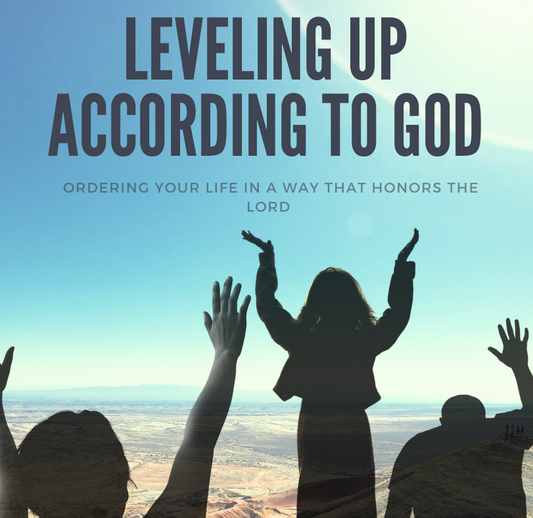 Leveling Up For God